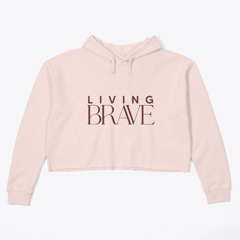 Living Brave Crop Hoodie