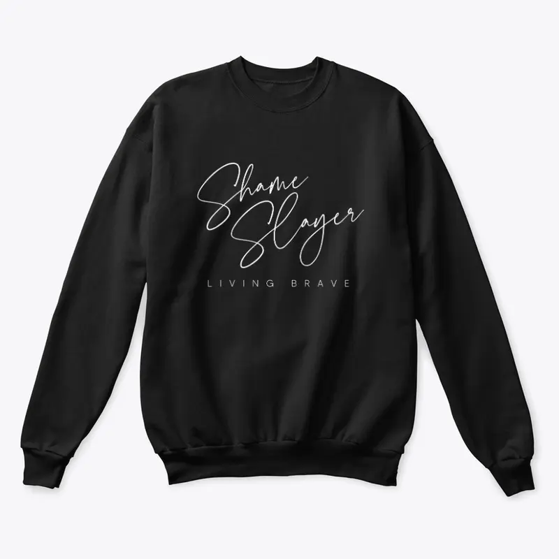 Shame Slayer Cursive Crewneck Sweatshirt